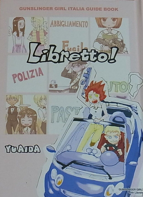 Yu Aida Gunslinger Girl ITALIA GUIDE BOOK Libretto! RARE COLOR ILLUSTRATONS 