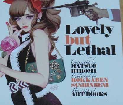HIROMI MATSUO Color Art Book Lovely but Lethal Rokkaben Sanrinbeni 